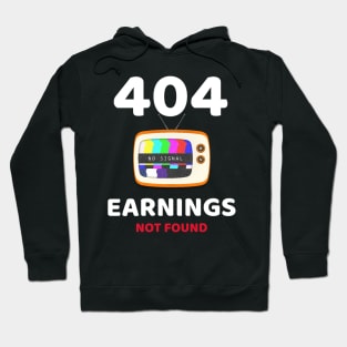 Earning not found 5.0 Hoodie